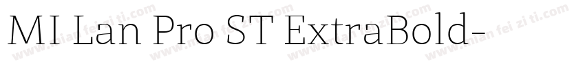 MI Lan Pro ST ExtraBold字体转换
